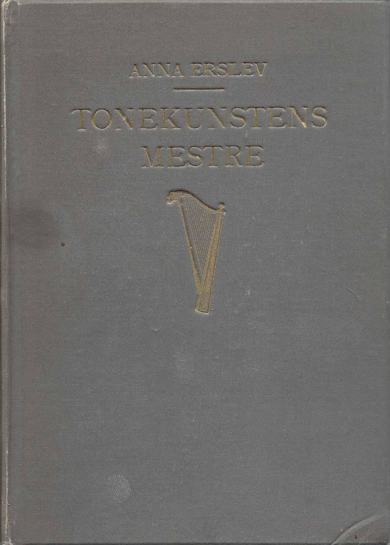 Erslev, Anna: Tonekunstens mestre
