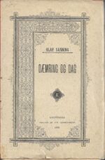 Sanning, Olaf: Dæmring og dag