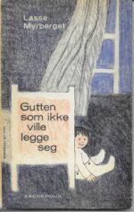 Myrberget: Gutten som ikke ville legge seg