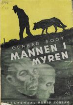 Soot: Mannen i myren. Kriminalroman