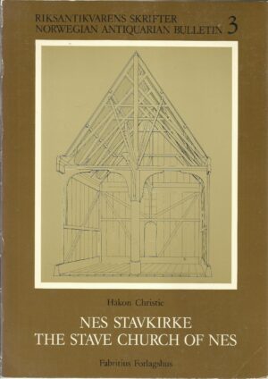Nes stavkirke. The stave church of Nes