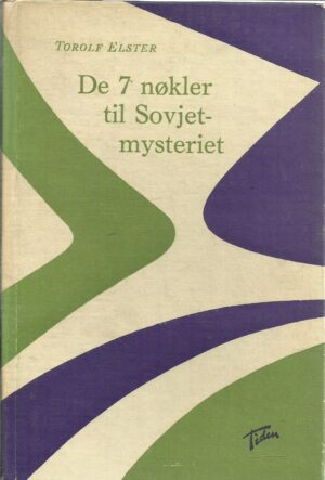 Elster, Torolf: De 7 nøkler til Sovjet-mysteriet