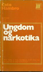 Hambro, Cato: Ungdom og narkotika