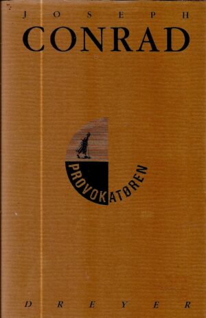Conrad, Joseph: Provokatøren