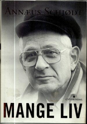 Schjødt, Annæus: Mange liv