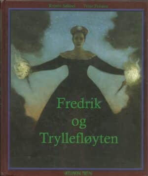 Søhoel / Folmoe: Fredrik og Tryllefløyten