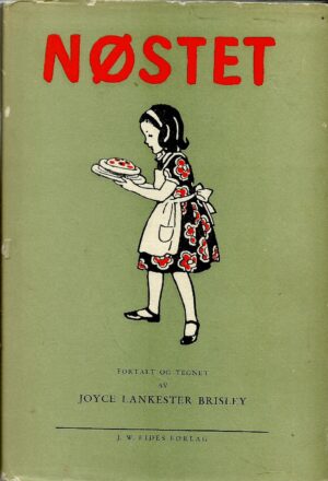 Brisley, Joyce Lankester: Nøstet