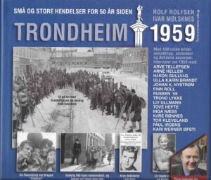 Rolfsen og Mølsknes: Trondheim 1959