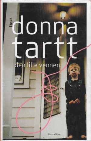 Tartt, Donna: Den lille vennen