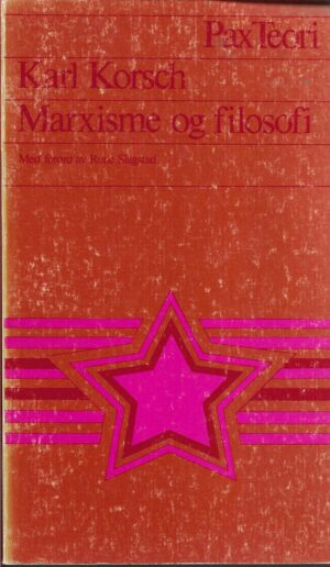 Korsch, Karl: Marxisme og filosofi
