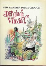 Salvesen, Inge: Det glade Vinvidd