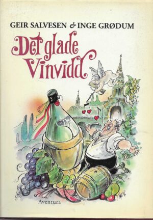 Salvesen, Inge: Det glade Vinvidd