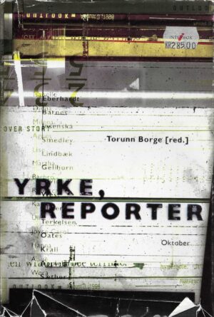 Borge, T: Yrke, reporter