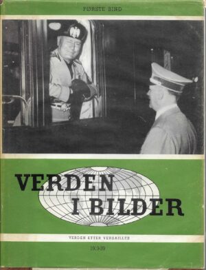 Verden i bilder. Bind I 1919-39. Verden etter Versailles