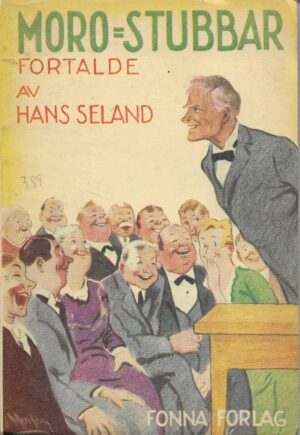 Seland: Moro-stubbar