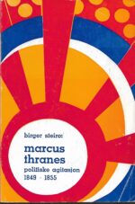 Marcus Thranes politiske agitasjon 1849-1855