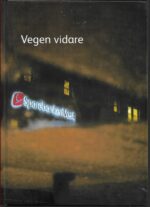 Lekve, Jørn (Red): Vegen Vidare