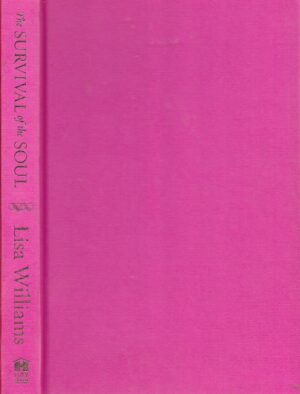 Williams, Lisa: The survival of the soul