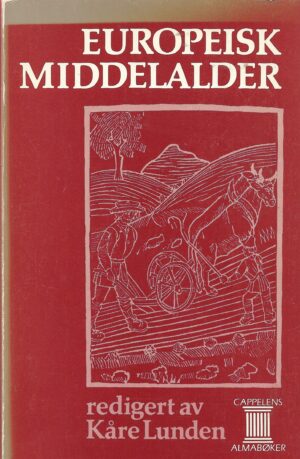 Lunden, Kåre (red): Europeisk middelalder