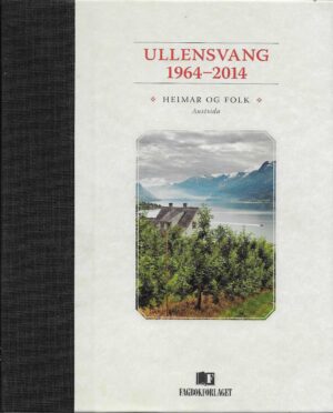 Ullensvang 1964-2014 Band 1. Heimar og folk Austsida