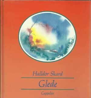 Skard, Halldor: Glede