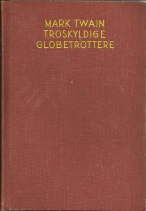 Twain, Mark: Troskyldige globetrottere