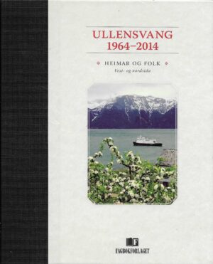 Ullensvang 1964-2014 Band 2. Heimar og folk Vest- og nordsida