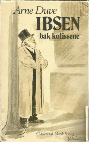 Ibsen - bak kulissene