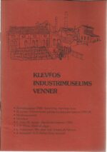 Klevfos industrimuseums venner Årsmøtepapirer 1985. Beretning, regnskap m.m.