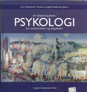 En innføringsbok i psykologi for universiteter og høgskoler