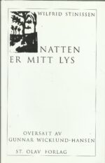 Stinissen, Wilfrid: Natten er mitt lys