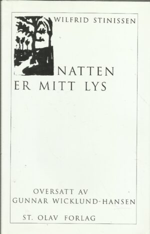 Stinissen, Wilfrid: Natten er mitt lys