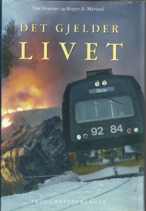 Strømøy og Myrstad: Det gjelder livet 4