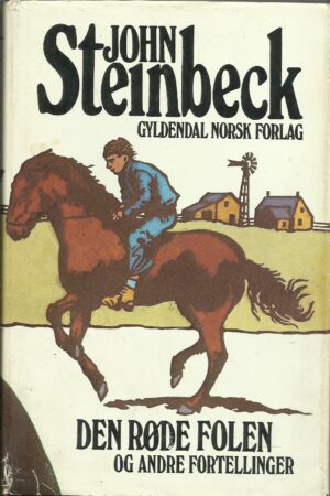 Steinbeck: Den røde folen og andre fortellinger
