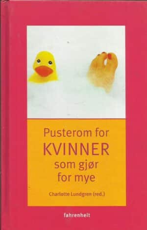 Pusterom for kvinner som gjør for mye