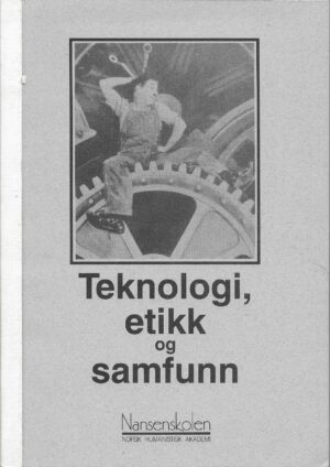 Teknologi, etikk og samfunn
