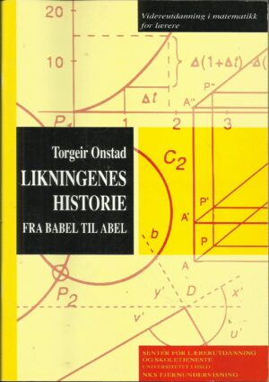 Onstad, Torgeir: Likningenes historie. Fra Babel til Abel