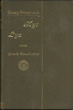 Drummond, Henry: Nyt lys over gamle sandheder