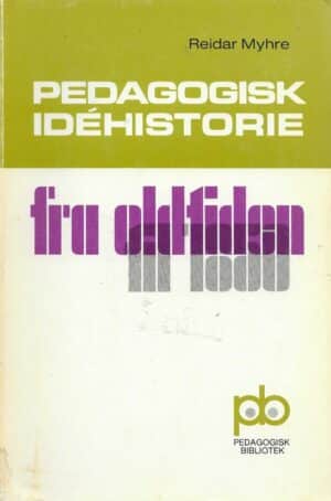 Pedagogisk idéhistorie fra oldtiden til 1850