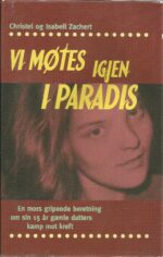 Zachert: Vi møtes igjen i paradis