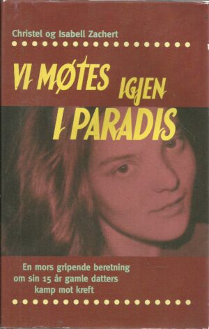 Zachert: Vi møtes igjen i paradis