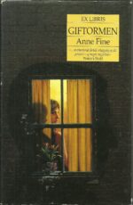 Fine, Anne: Giftormen