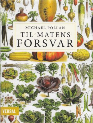 Pollan, Michael: Til matens forsvar