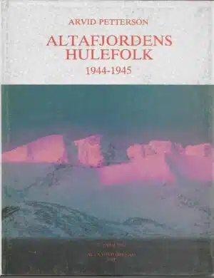 Altafjordens hulefolk 1944-1945