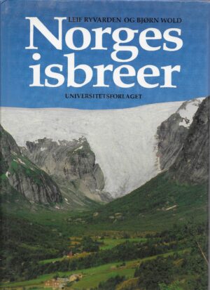 Ryvarden og Wold: Norges isbreer