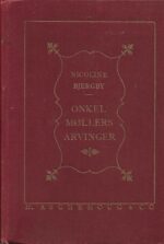 Bjergby, Nicoline: Onkel Møllers arvinger