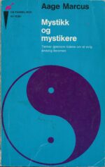 Marcus, Aage: Mystikk og mystikere