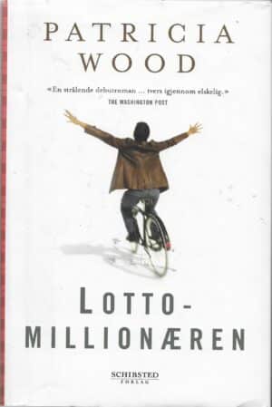 Wood, Patricia: Lottomillionæren