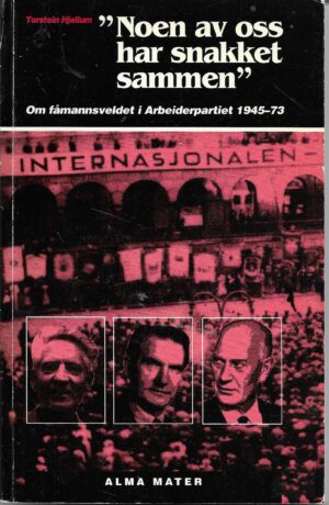 Hjellum, Torstein: "Noen av oss har snakket sammen"