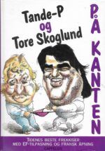 På kanten med Tande-P og Tore Skoglund